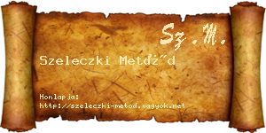 Szeleczki Metód névjegykártya